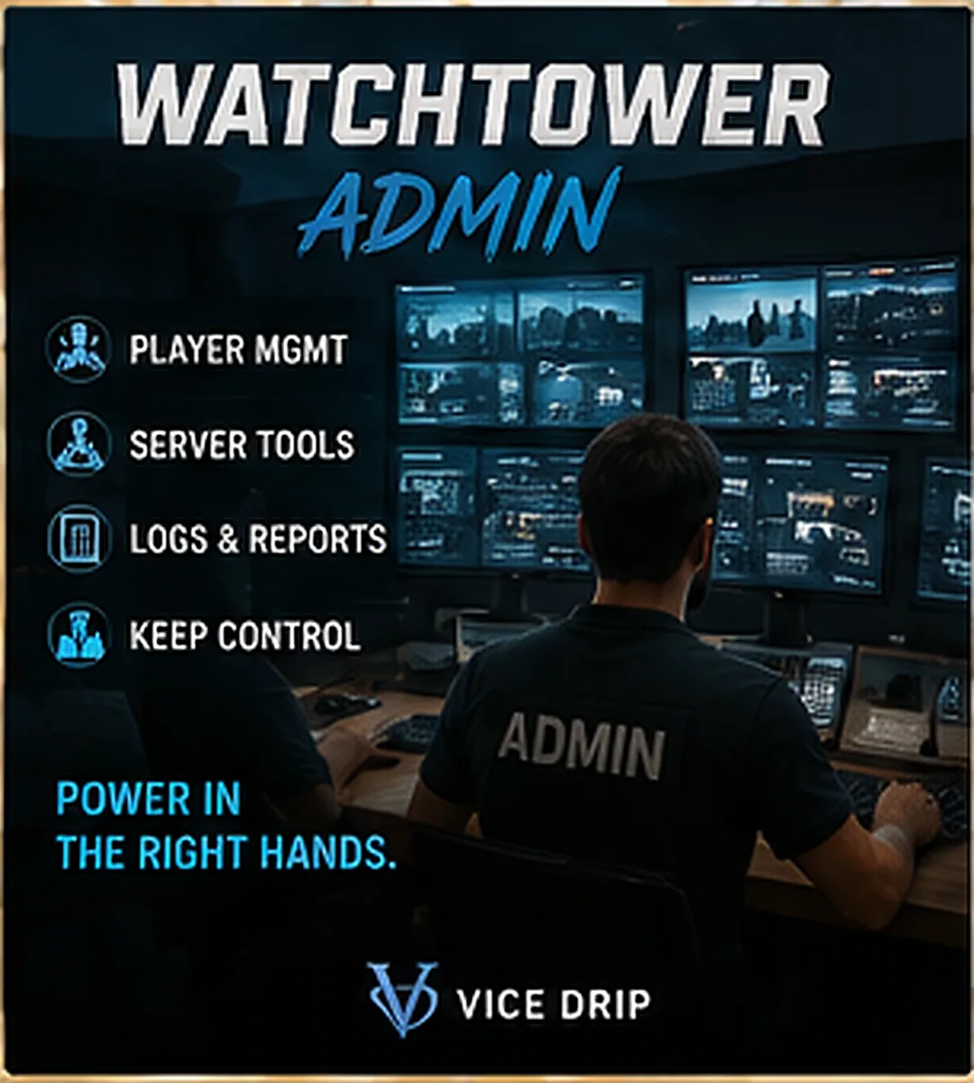Watchtower Admin poster — an admin at a wall of monitoring screens, blue accents